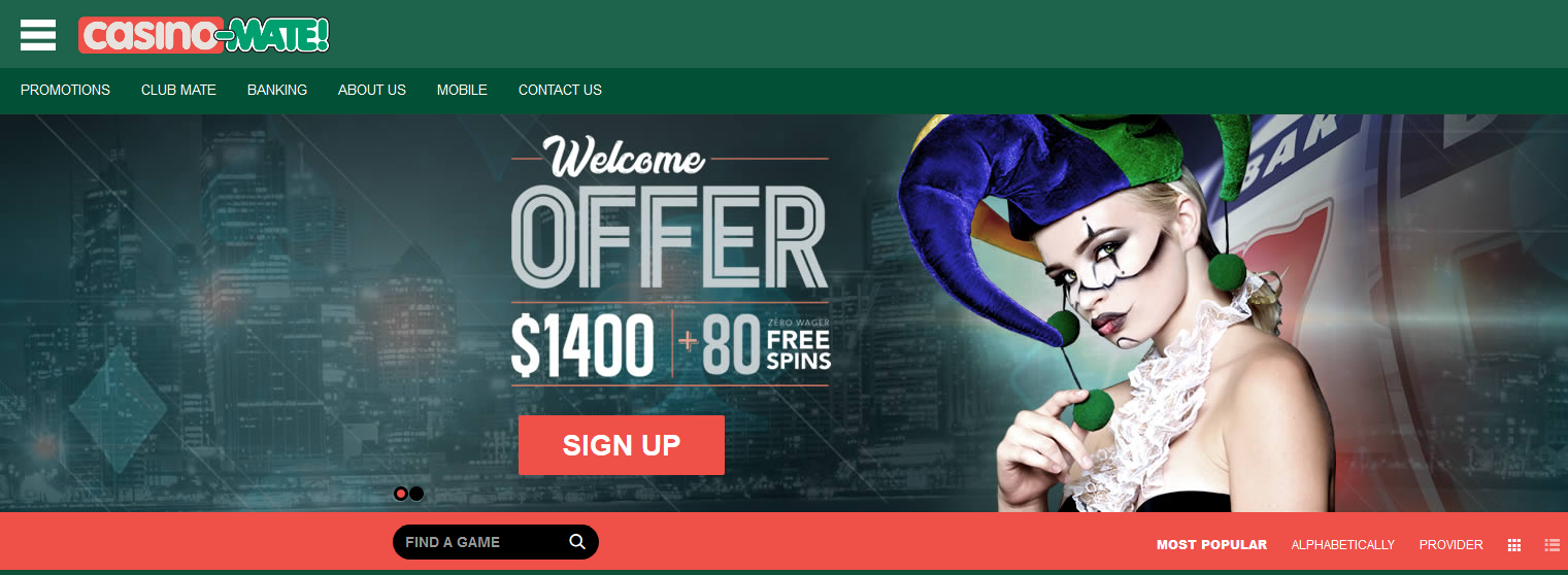 Casino
                                Mate / Welcome Offer $1400+80 FREE
                                SPINS