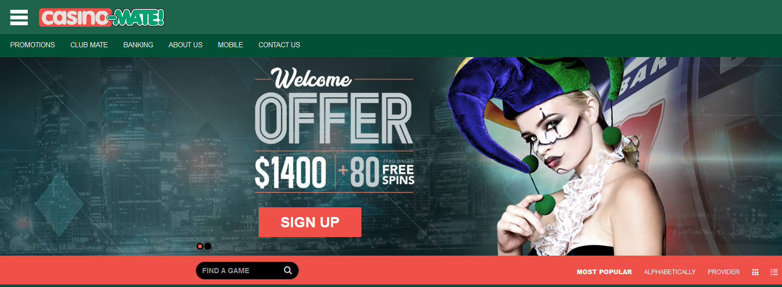 Casino Mate / Welcome
Offer $1400+80 FREE SPINS Casino
Mate / Welcome Offer $1400+80 FREE
SPINS