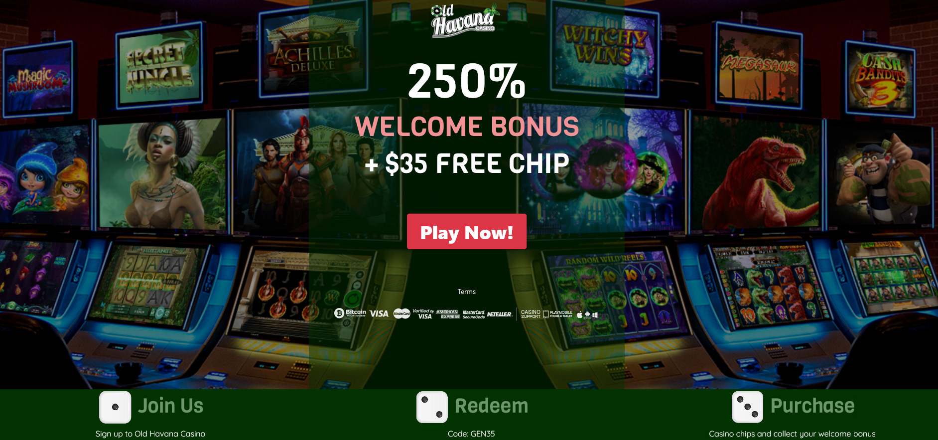 250%
                                WELCOME BONUS | + $35 FREE CHIP